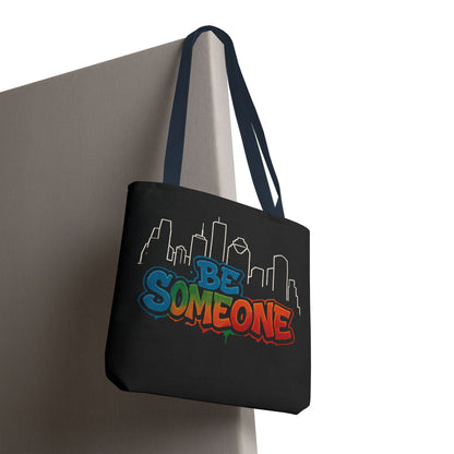 Be Someone Houston Skyline Carry‑All, 100% Polyester Canvas-Style Shoulder Tote Bag, An Inspirational TX Gift for the Street Art Lover