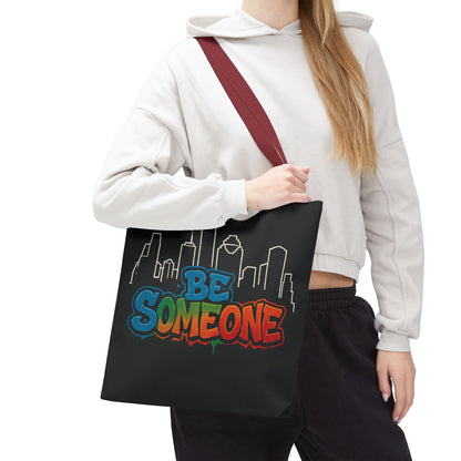 Be Someone Houston Skyline Carry‑All, 100% Polyester Canvas-Style Shoulder Tote Bag, An Inspirational TX Gift for the Street Art Lover